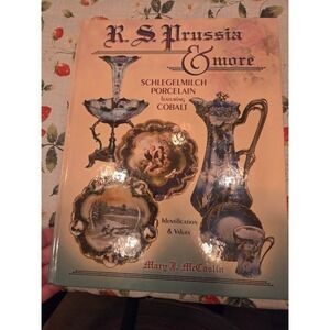 RS Prussia & More Schlegelmilch Porcelain Identification & Values Mary McCaslin